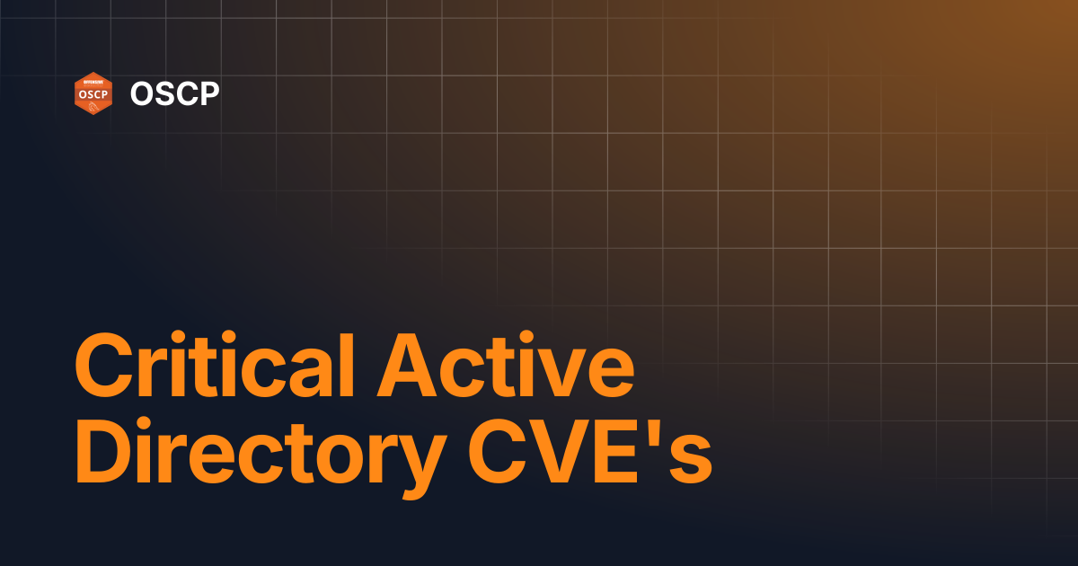 Critical Active Directory CVE's | OSCP